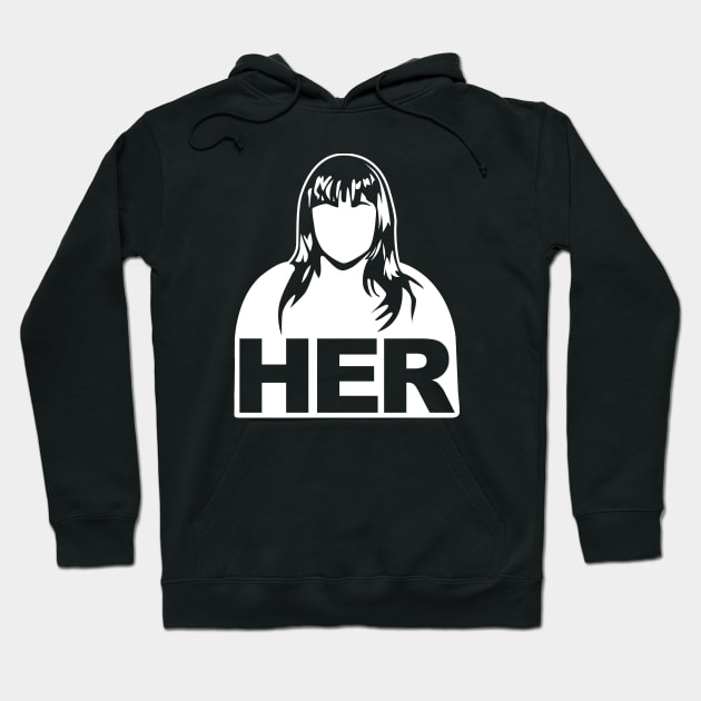 Her? Hoodie by HumeCreative